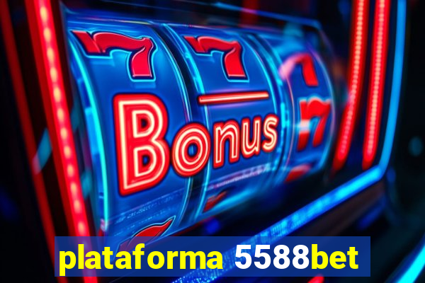 plataforma 5588bet